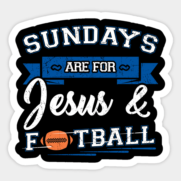 Sundays are for jesus and football Sticker by captainmood